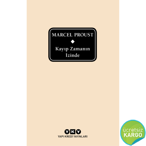 Kayıp Zamanın İzinde - Marcel Proust  (Delta ) 8. Baskı